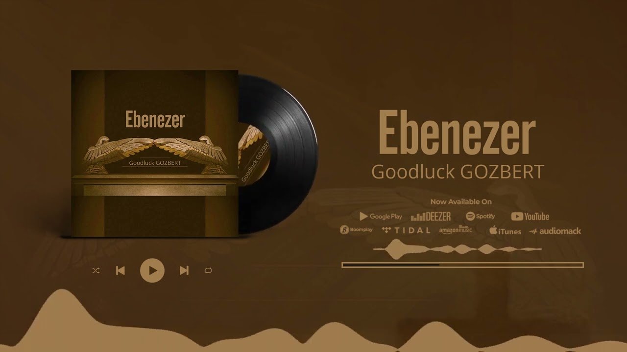 AUDIO | Goodluck Gozbert – Ebenezer | Download Mp3