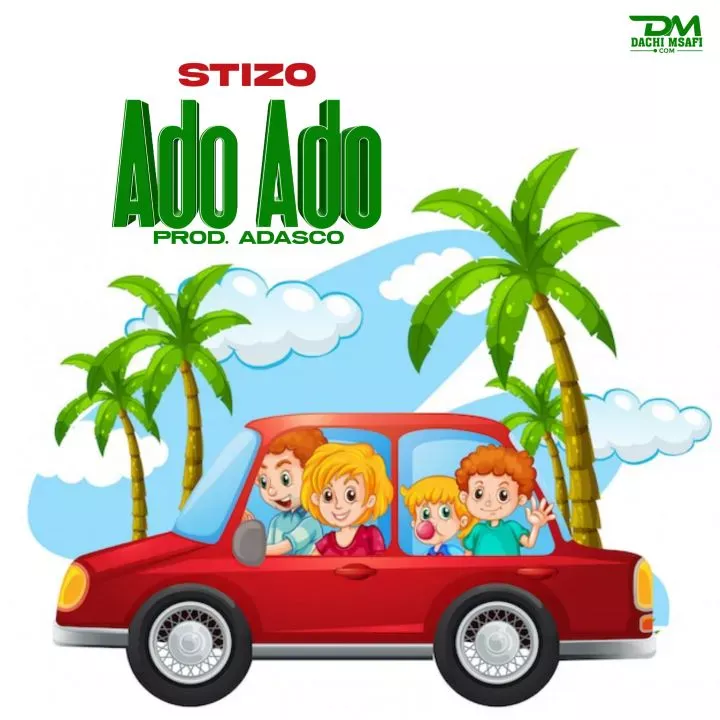 AUDIO | Stizo – Ado Ado | Download Mp3