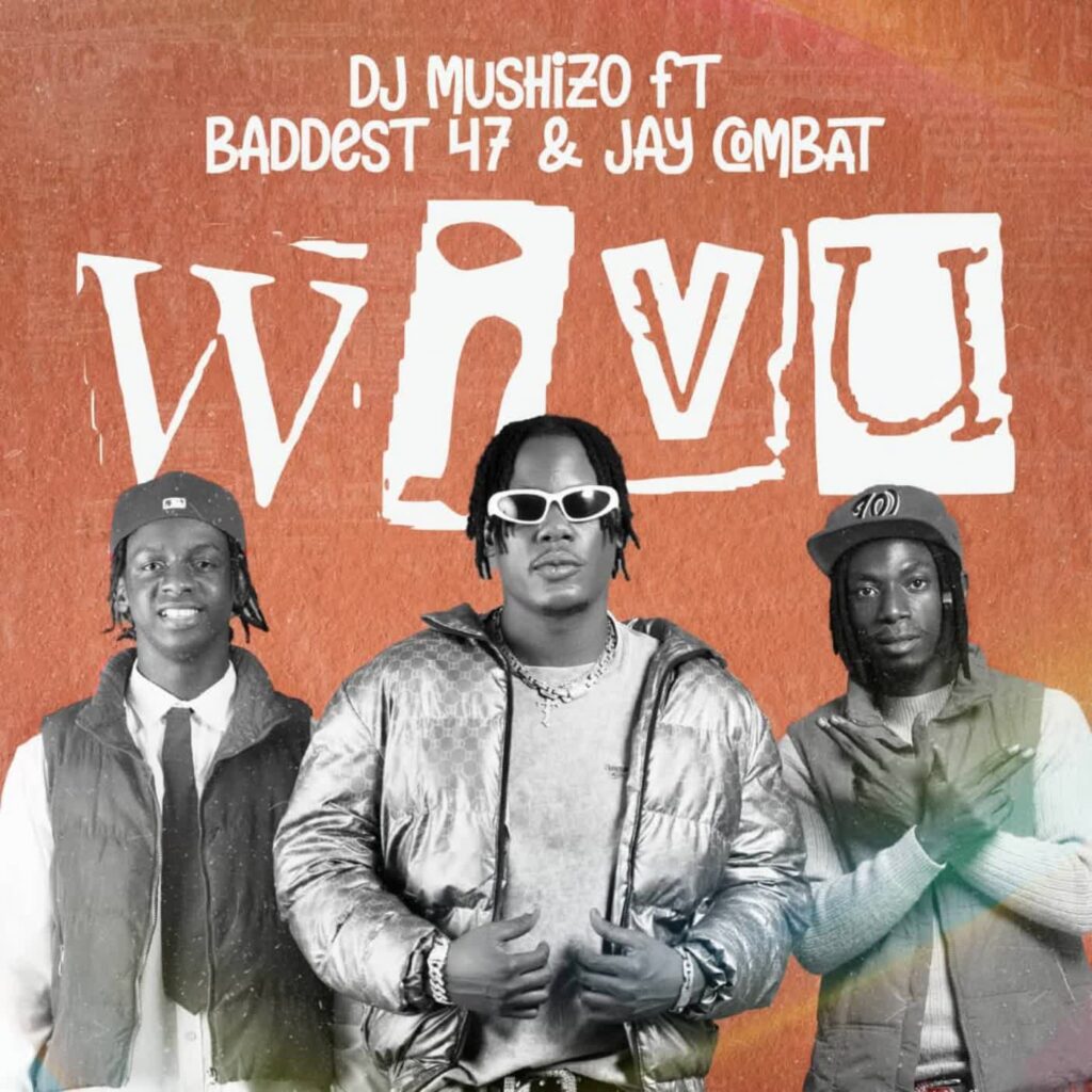 Dj Mushizo Ft Jay Combat & Baddest 47 – Wivu Download Mp3