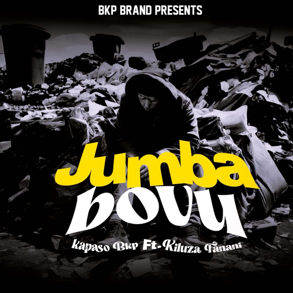 Kapaso Bkp Ft. Kiluza Fanani – JUMBA BOVU Download Mp3