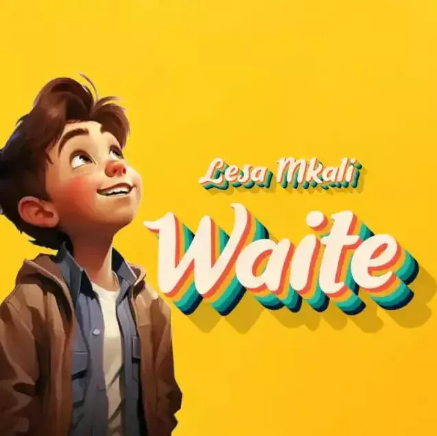 Lesa Mkali – Waite Download Mp3