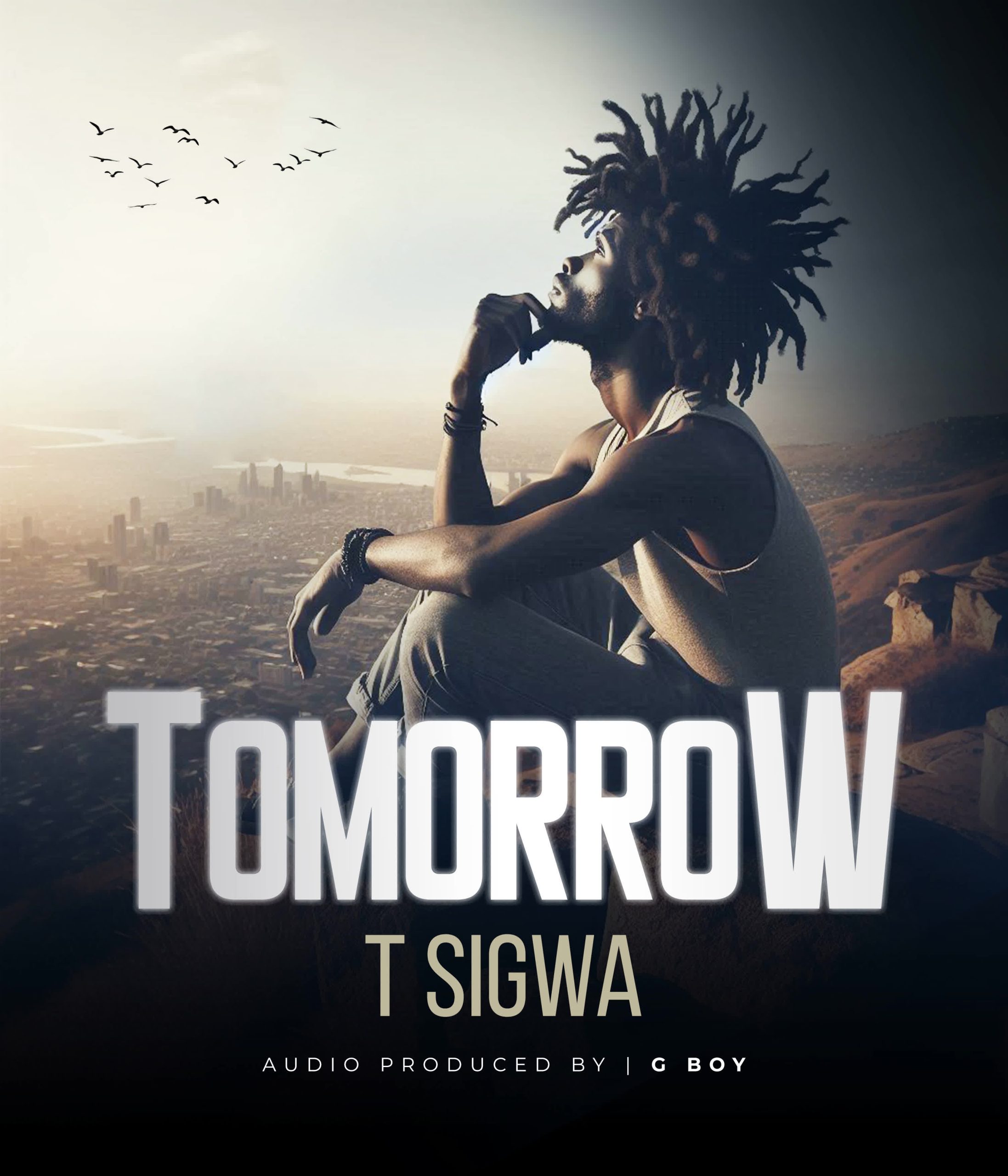 T Sigwa – Tomorrow Download Mp3